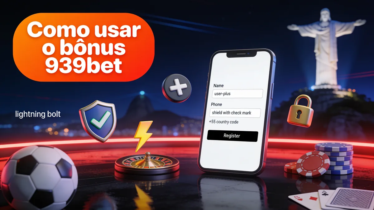 Como usar o bônus 939bet para jogadores no Brasil